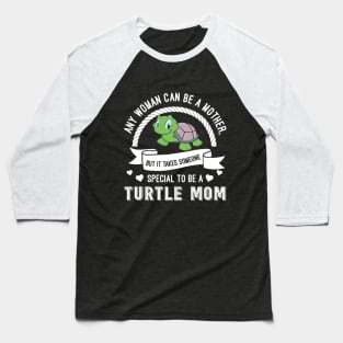 Turtle Mom Gift For Mom Baseball T-Shirt